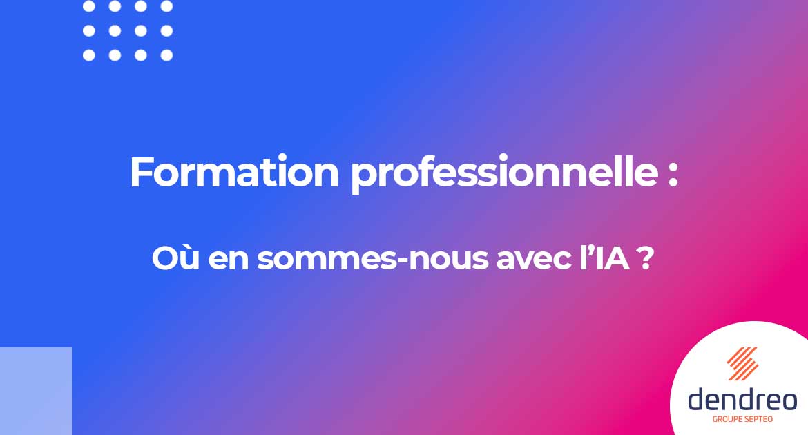 Formation Professionnelle Baromètre IA